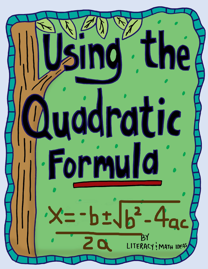 Algebra 1: Using the Quadratic Formula