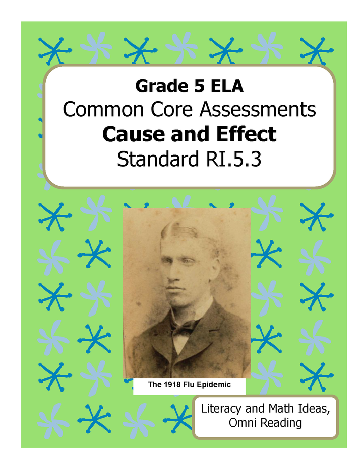 Grade 5 Common Core Assessments: Cause and Effect RI.5.3
