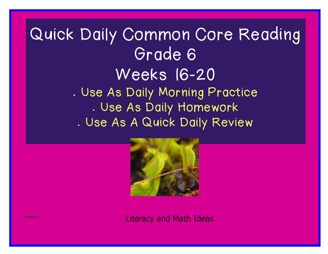 Grade 6 Daily Common Core Reading Practice Weeks 16-20