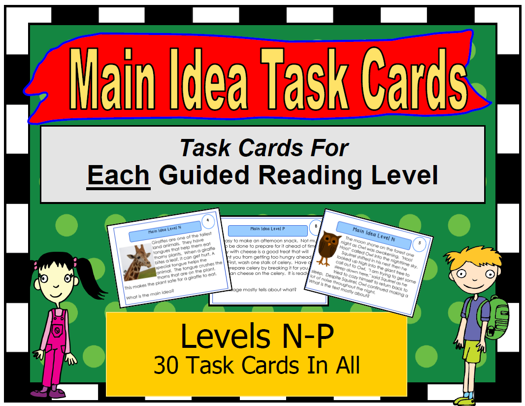 Main Idea Task Cards For Each Guided Reading Level (Levels N,O,P)