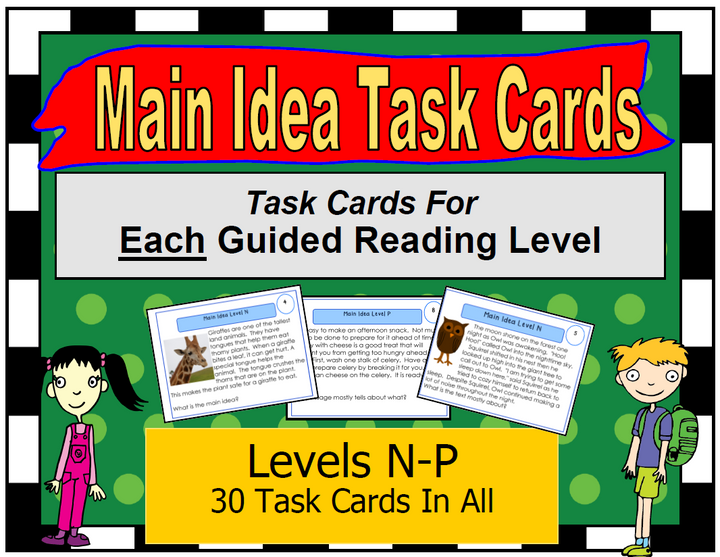 Main Idea Task Cards For Each Guided Reading Level (Levels N,O,P)