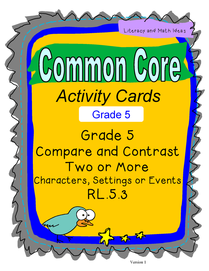 Compare & Contrast Two or More Characters, Settings, & Events 5.3