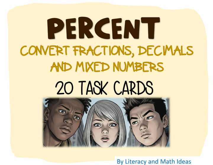 Convert Fractions, Decimals & Mixed Numbers to Percents|Task Cards|Intervention