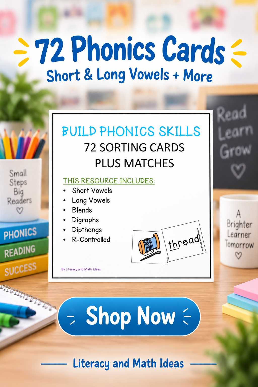Phonics Sorts: Vowels, Blends, Digraphs, Diphthongs & R-Controlled Words