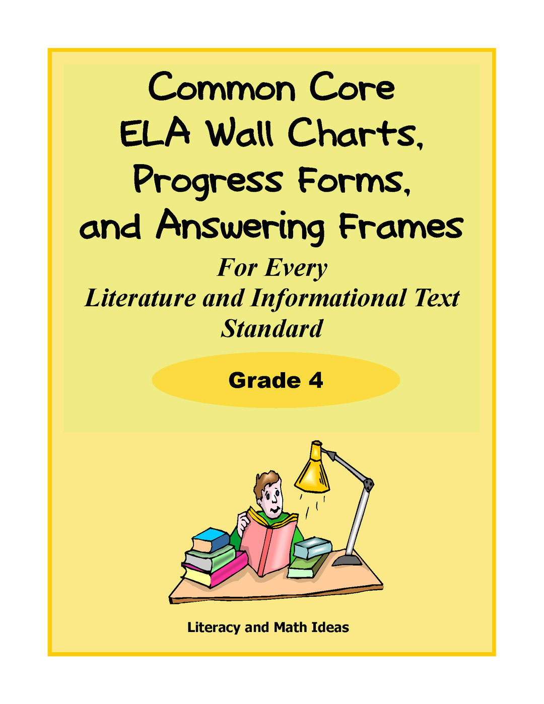 Common Core Charts, Organizers & Progress Forms For Every Standard: Grade 4