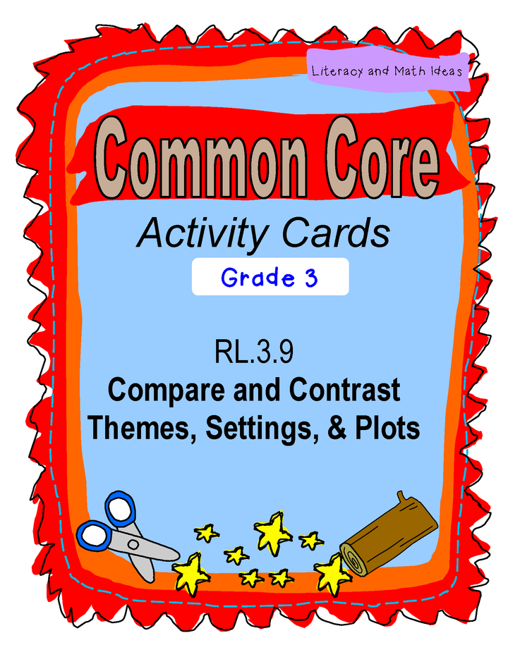 Compare and Contrast Themes, Settings, and Plots RL.3.9