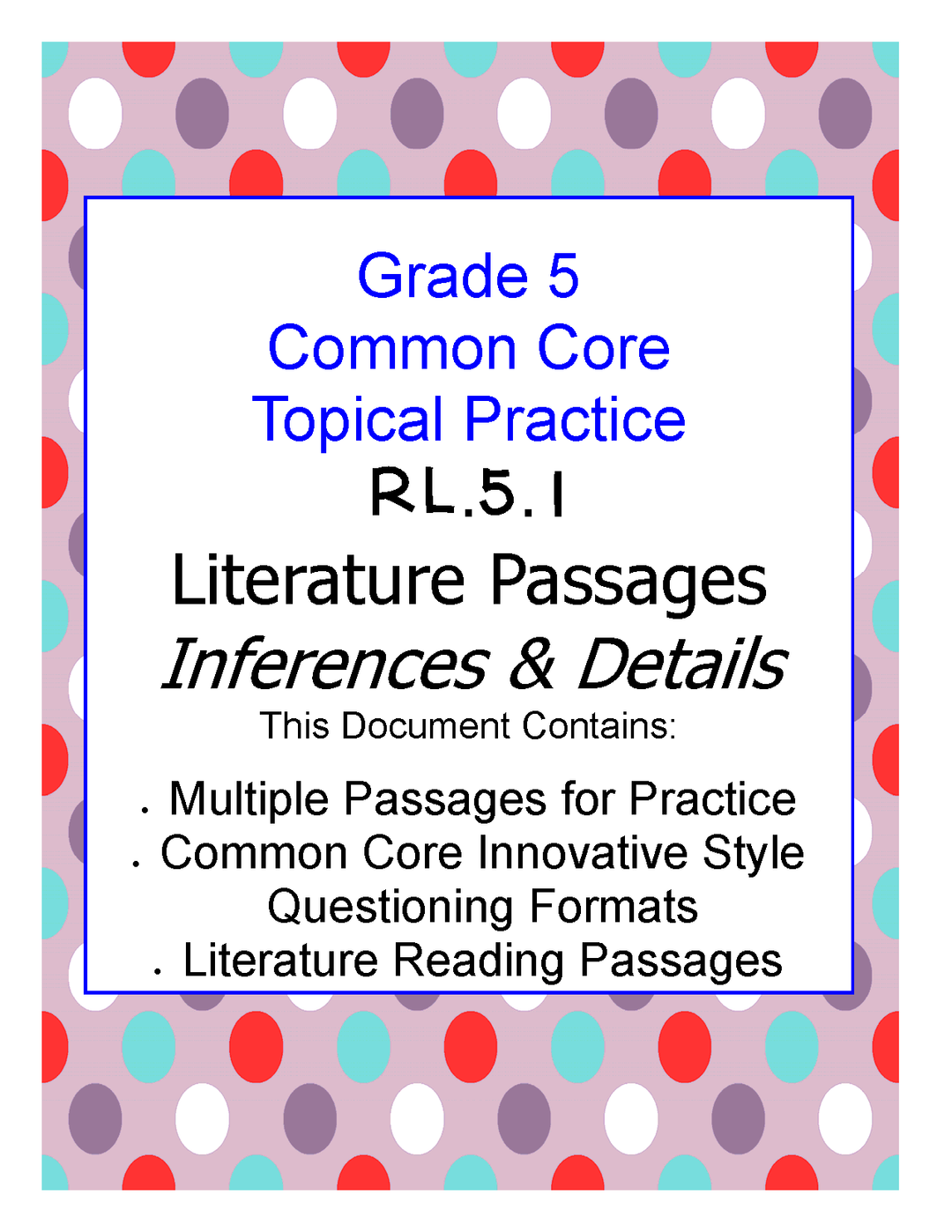 Common Core Grade 5: Inference (Literature) RL.1 Practice