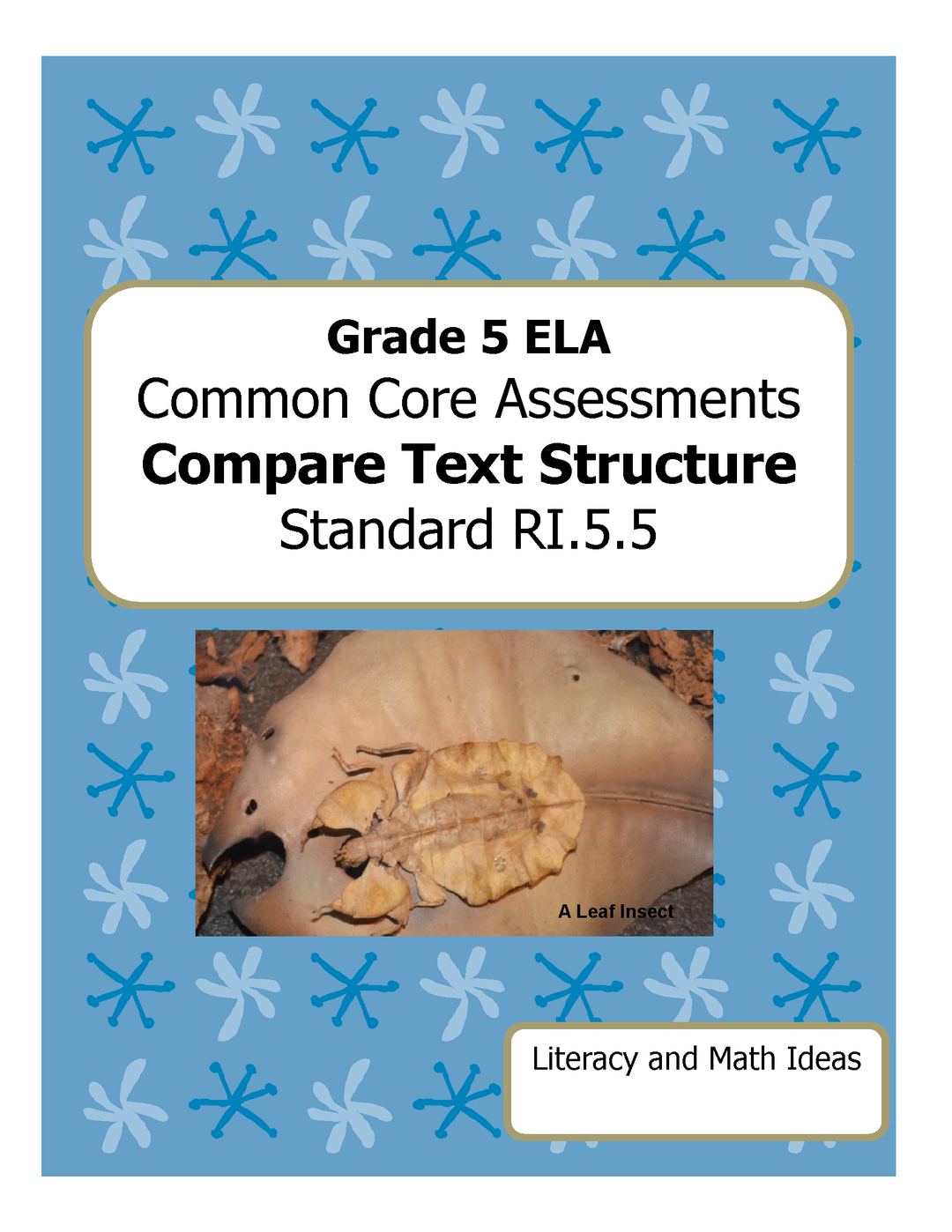 Grade 5 Common Core Assessments: Compare Text Structure RI.5.5