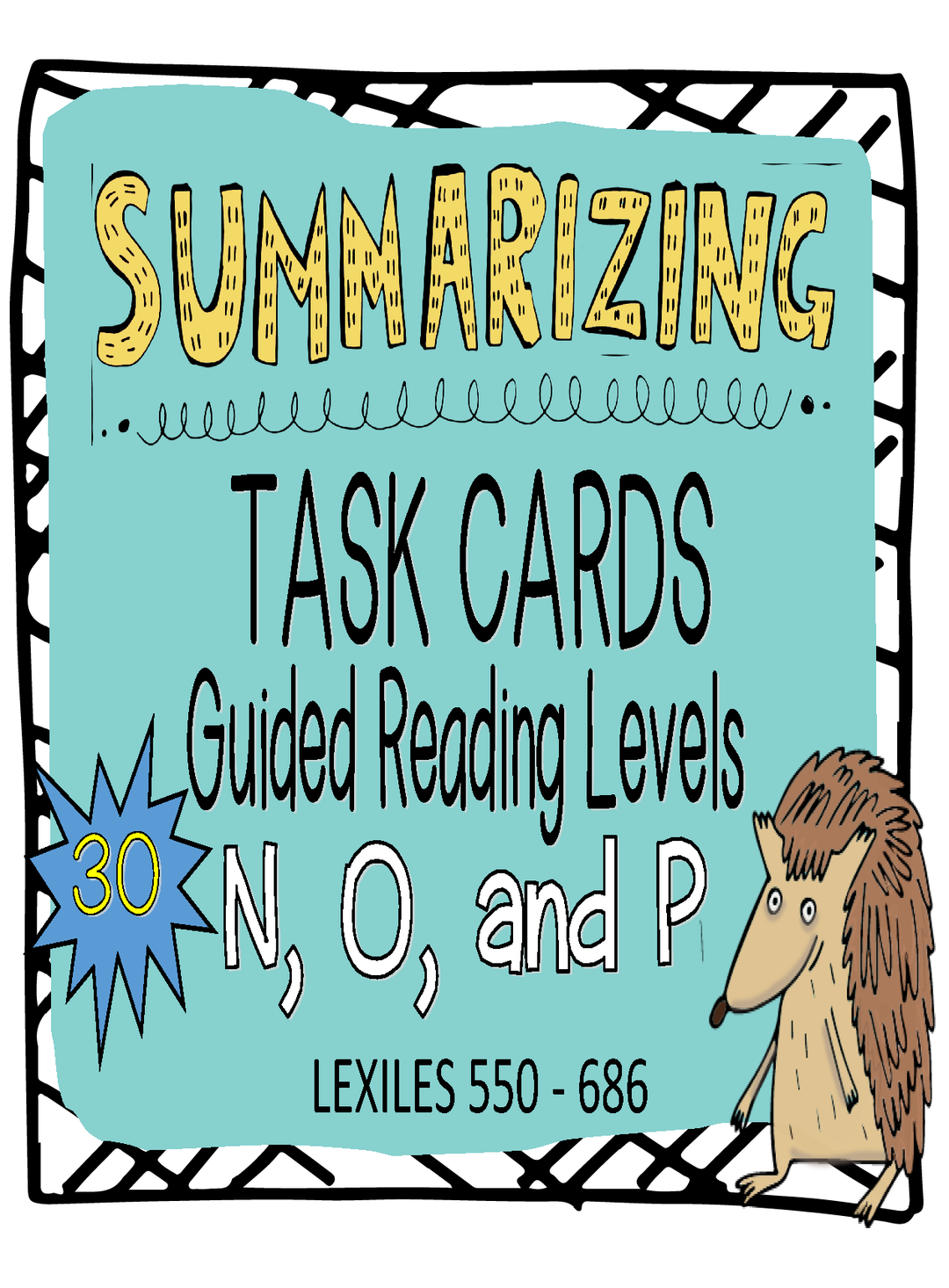 Summarizing Task Cards For Each Guided Reading Level (Levels N, O, P)