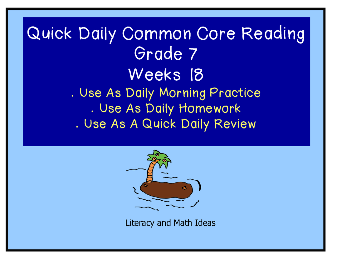 Grade 7 Daily Common Core Reading Practice Week 18