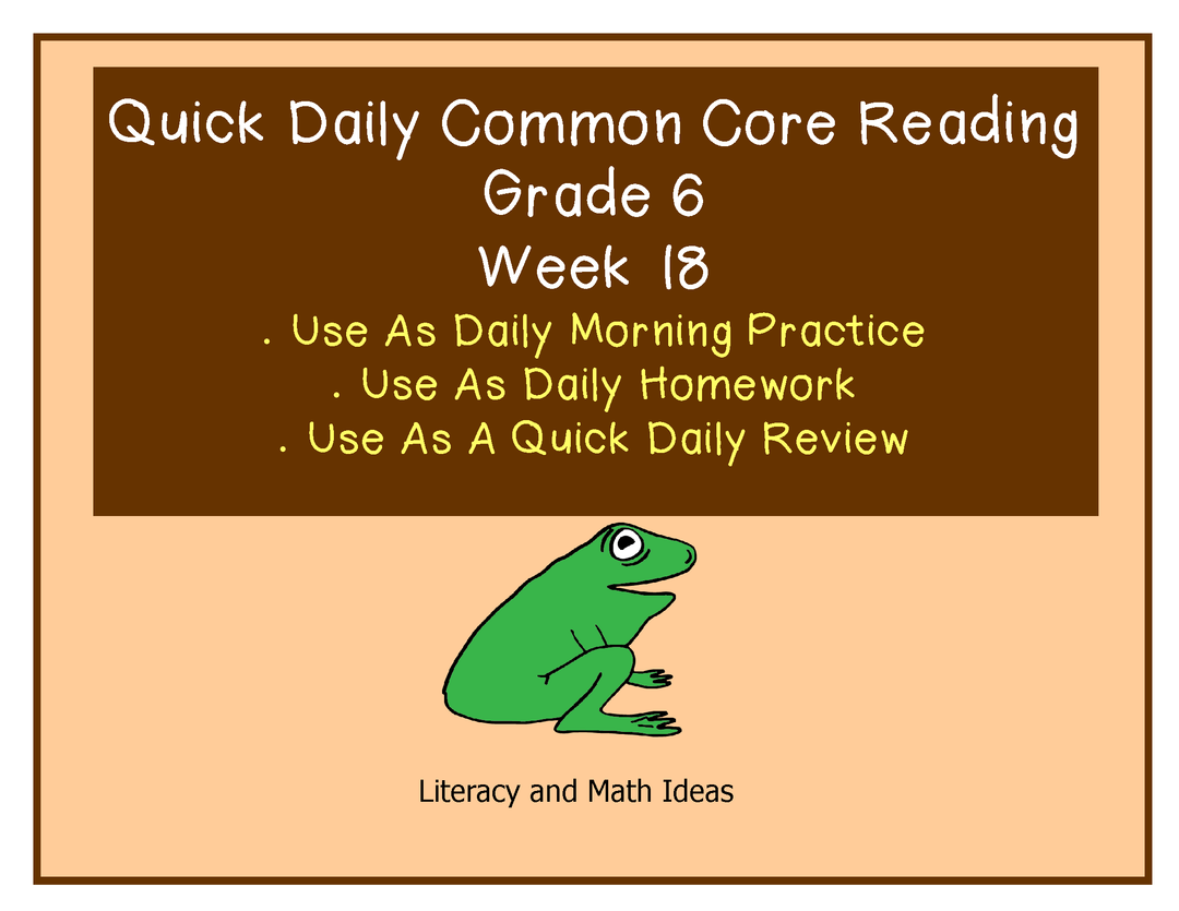 Grade 6 Daily Common Core Reading Practice Week 18