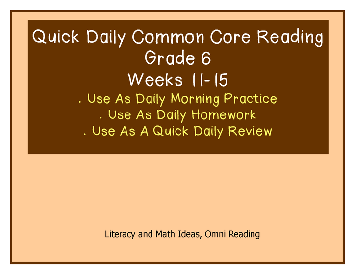 Grade 6 Daily Common Core Reading Practice Weeks 11-15
