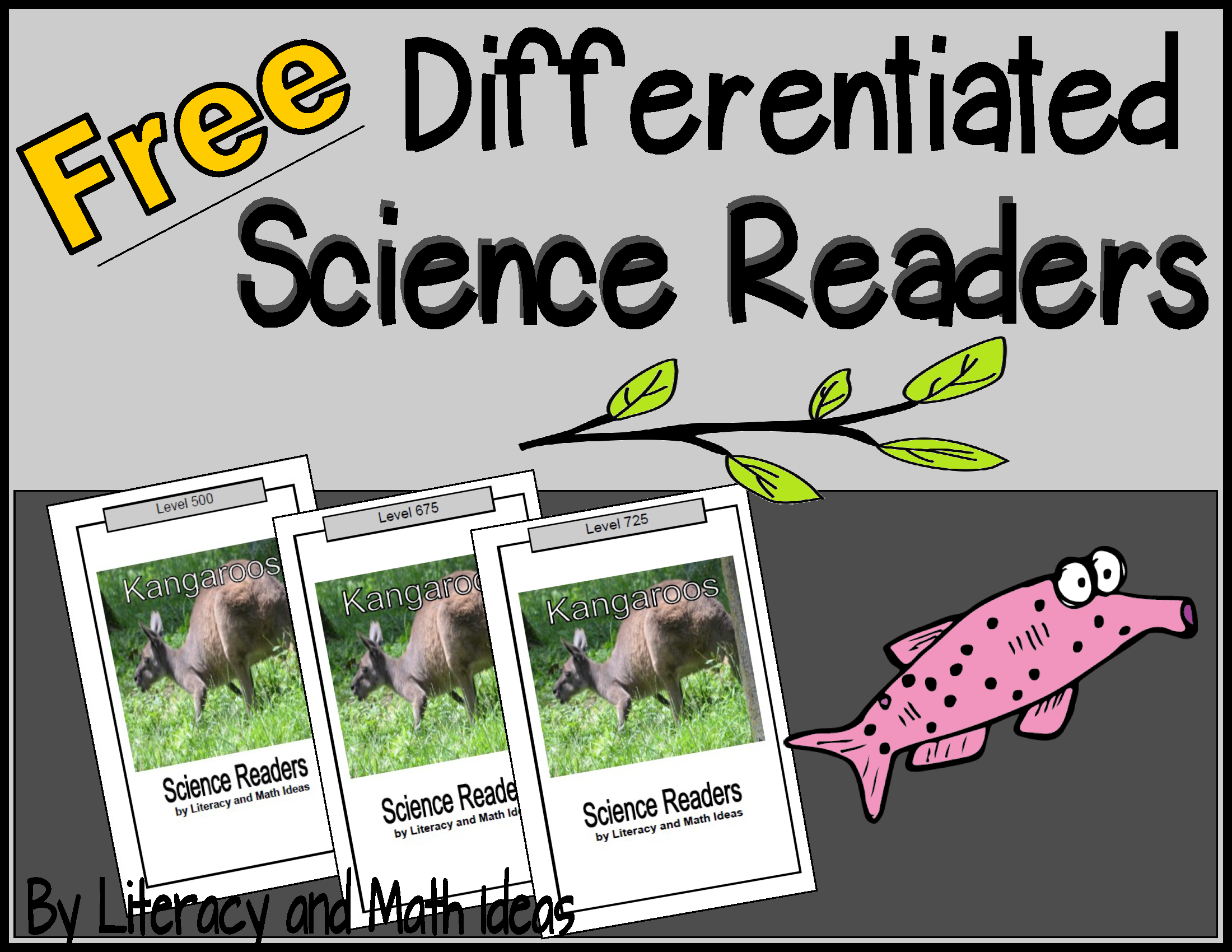 **Free** Differentiated Science Readers – Literacy and Math Ideas