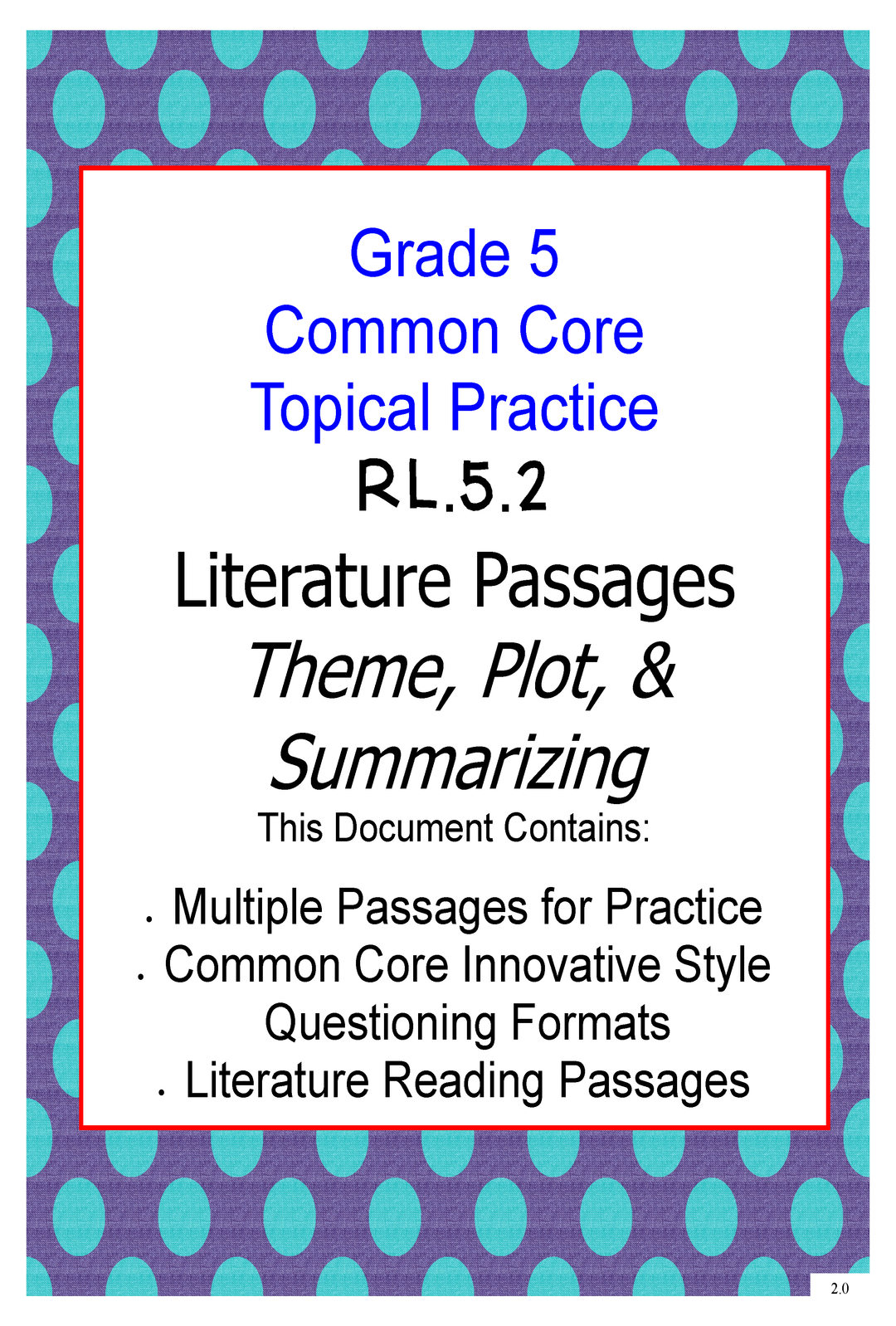 Common Core Grade 5: Theme, Plot, & Summarizing RL.2 Practice