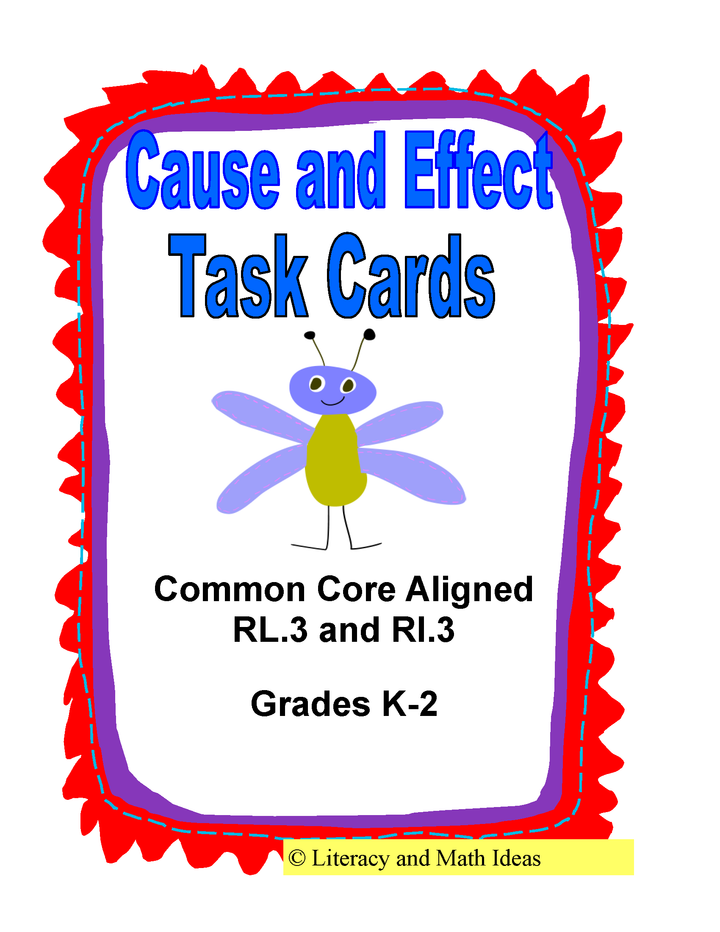 Cause and Effect Task Cards (Common Core RL.3 & RI.3)