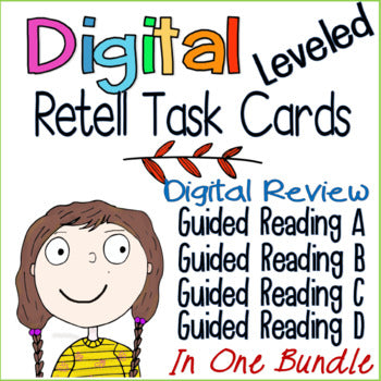 Digital Retell Task Cards App (Guided Reading A, B, C, D) Interactive PDFs